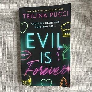 Evil Is Forever • Trilina Pucci Paperback Book